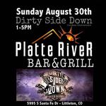 Dirty Side Down @ Platte River Grill