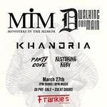 Monsters In The Mirror w/ Walking Down Main & Khandria