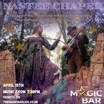 Nastee Chapel live at The Magic Bar, Llandudno