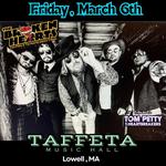 Taffeta Music Hall / Lowell. Mass Welcomes THE BROKEN HEARTS:Tom Petty & The Heartbreaakers Friday, March 6th