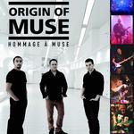 Origin of Muse - Hommage à Muse