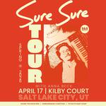 Sure Sure Spring Tour | Kilby Court