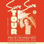 Sure Sure Los Angeles Show | Venice West