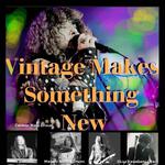 Vintage Makes Something New