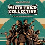 Mista Trick Collective Live Band ft. SevenBears Live Looping Show