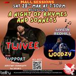 TWIVEE at the Mall Sessions - a night of Rhymes and Sonnets with WOODZY