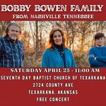 Bobby Bowen Family Concert (Texarkana, Arkansas)