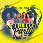 Brunner Wiesn 2026 - Mallorcaparty Part III - Honk, Mütze Katze, Nancy, Frenzy