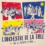 L’Orchestre de la Tible