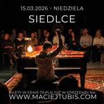 Maciej Tubis | About Chopin... | SIEDLCE | Premiera