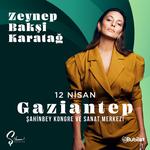 Zeynep Bakşi Karatağ Gaziantep Konseri!