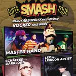 Super Smash Tour - Baltimore, MD