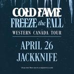 Cold Fame & Freeze the Fall