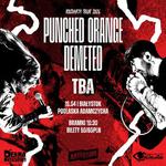 💥ROZDARTY TOUR💥 PUNCHED ORANGE x DEMETED | BIAŁYSTOK