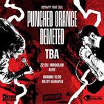 💥ROZDARTY TOUR💥 PUNCHED ORANGE x DEMETED | WROCŁAW