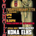 Valhalla @ Kona Elks Theater SHOW 1