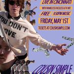 Cousin Simple Falling into Cincinnati