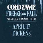 Cold Fame & Freeze the Fall