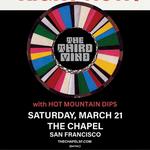 The Third Mind + Hot Mountain Dips + Mad Alchemy Liquid Lights at The Chapel on Sat Mar 21