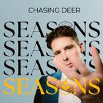 Chasing Deer: Seasons - Spring