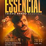 Projeto Thiago Brado Essencial (Thiago Brado Acústico)