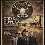 God's Outlaw Tales of the Hard Way Album release show at Puddler's Hall