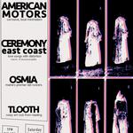 American Motors / Ceremony (east coast) / Osmia / Tlooth