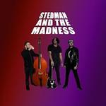 Stedman and the Madness
