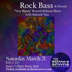 Rock Bass Very Barely Record Release Show