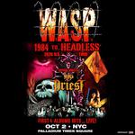 W.A.S.P. - 1984 to Headless tour w/special guest KK's Priest