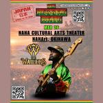 The Wailers @ Naha Art Theater - Okinawa, Japan