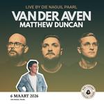 Van Der Aven & Matthew Duncan live in Paarl
