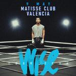 GPS16: WISE en Matisse Club (Valencia)