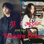 Rol3ert ✕ REJAY Joint Tour "Square One"