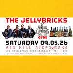 THE JELLYBRICKS RETURN…to Big Hill Ciderworks 🍎
