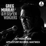 Greg Murray & The Seven Wonders at Apple Stump Records hosting...