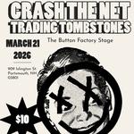 Crash The Net w/ Trading Tombstones
