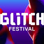 Glitch Festival 2026