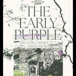 The Early Purple + Hector Gannet + Steff Mundi