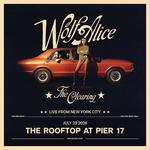 Wolf Alice - Pier 17