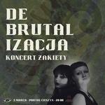 debrutalizacja (free entry)