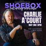Charlie A'Court - Live at The Shoebox Cantina