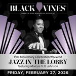 FRIDAY FLO - Jazz in the Lobby with Marcus Johnson