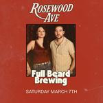 Rosewood Ave Live at Full Beard