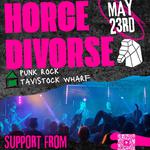 Horce Divorse | Foreign Voices | What? | Tavistock Wharf