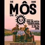 MÔS with Kiss The Witch and Hoodoo Mama