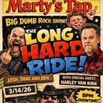 THE LONG HARD RIDE @ Marty’s Tap