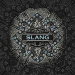 The Slang