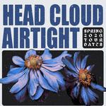 Looseleaf/Head Cloud/Airtight/Wimp