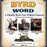 Byrd is the Word - Charlie Byrd Trio Tribute